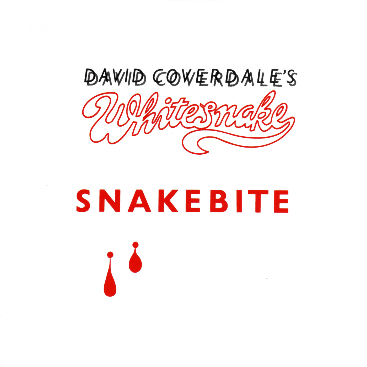 Episode #73 – David Coverdale's Whitesnake – Snakebite - The